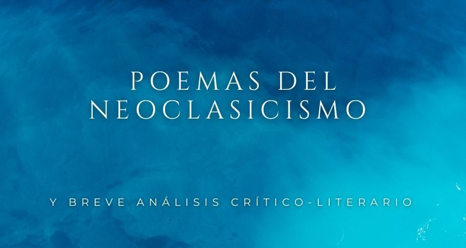 Breve esplendor: Poemas de neoclasicismo cortos que encantan con su