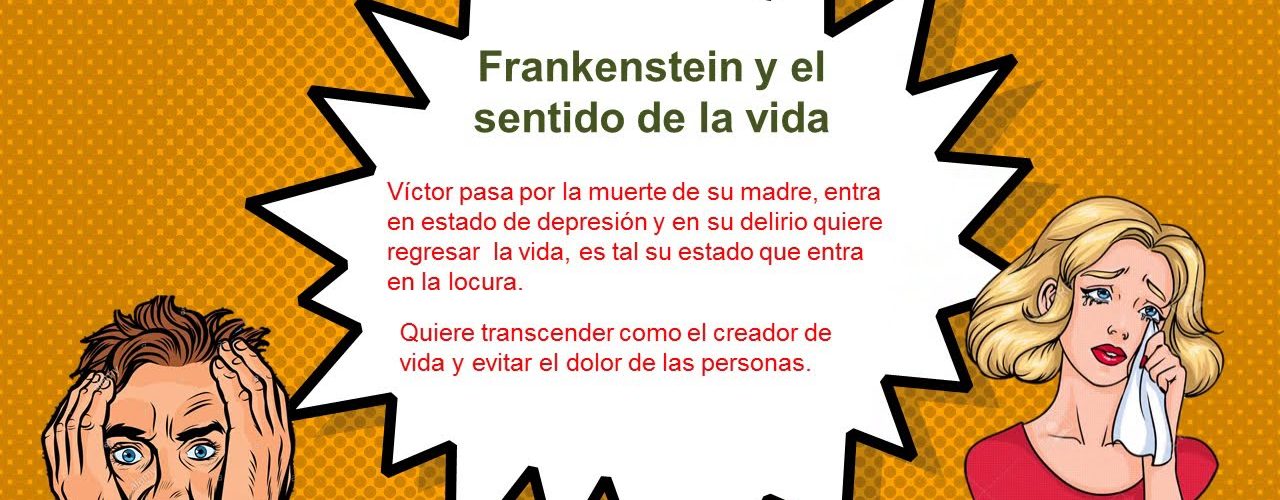 Descubre el profundo sentido de la vida según Víctor Frankenstein